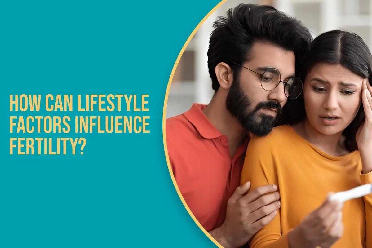 How Can Lifestyle Factors Influence Fertility? Blog Featured Image 