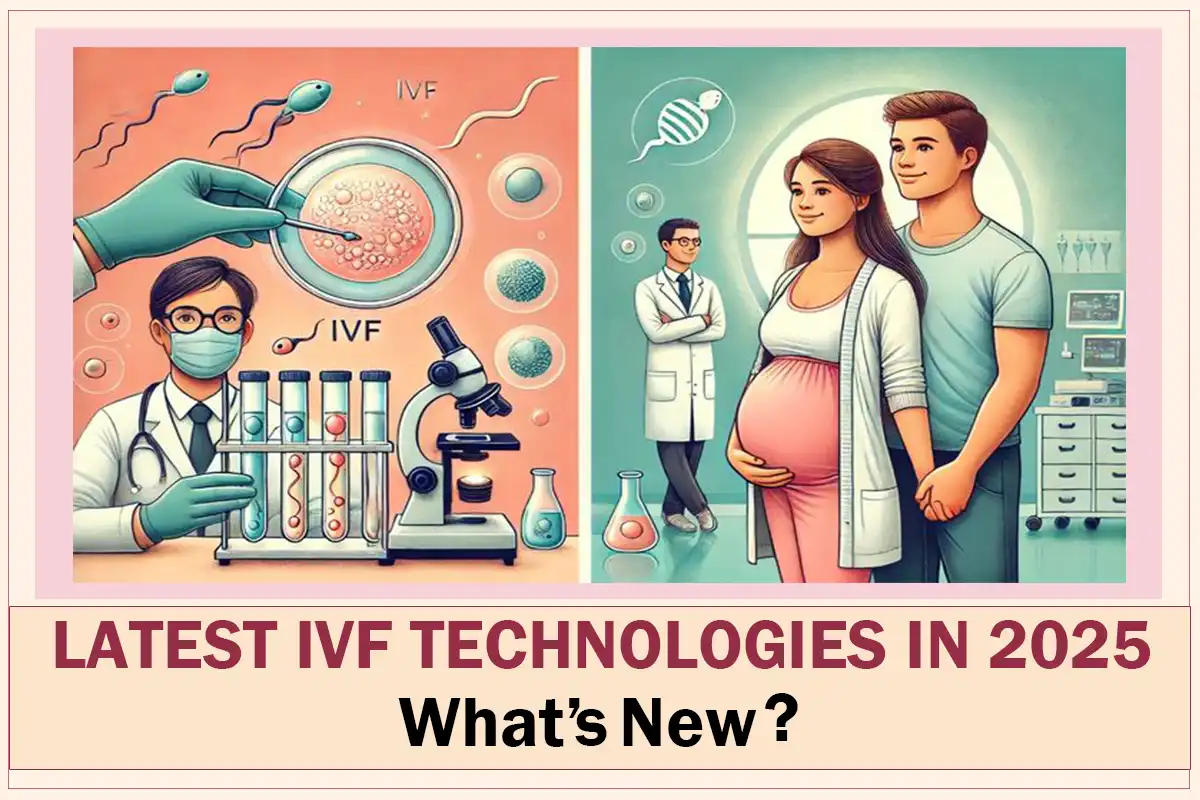 Latest IVF Technology in 2025: What’s New? Blog Featured Image
