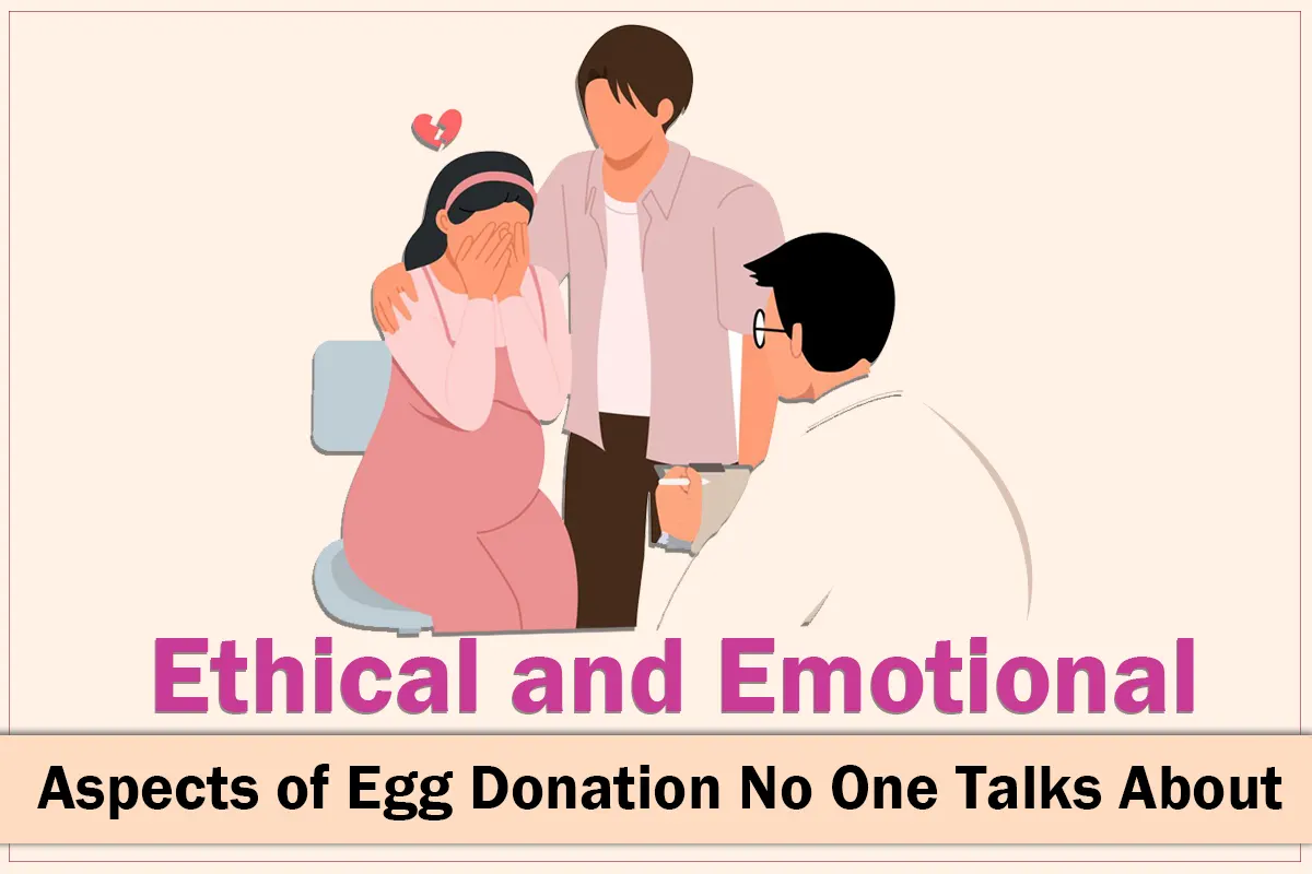 Ethical and Emotional Aspects of Egg Donation No One Talks About blog featured image