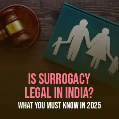 Is Surrogacy Legal In India blog cover image